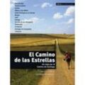 El Camino de las Estrellas - Clara Villanueva, Josefina Fernandez, Kartoniert (TB)