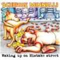 Waking Up On Mistake Street - Scheisse Minnelli. (CD)