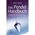 Das Pendel-Handbuch - Walter Lübeck, Kartoniert (TB)