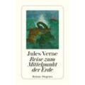 Reise zum Mittelpunkt der Erde - Jules Verne, Taschenbuch