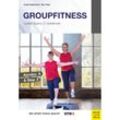 Groupfitness - Cardio Basics & Variationen - Anke Haberlandt, Ilka Holst, Kartoniert (TB)