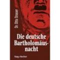 Die deutsche Bartholomäusnacht - Otto Strasser, Kartoniert (TB)