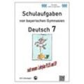 Deutsch 7 , Schulaufgaben von bayerischen Gymnasien (G9) mit Lösungen - Monika Arndt, Kartoniert (TB)
