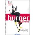 Burner @home - Muriel Sutter, The Burner Motion Community, Kartoniert (TB)