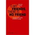 O My Friends, There is No Friend - Matt Hern, Am Johal, Kartoniert (TB)