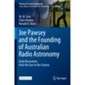 Joe Pawsey and the Founding of Australian Radio Astronomy - W. M. Goss, Claire Hooker, Ronald D. Ekers, Kartoniert (TB)