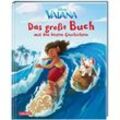 Disney: Vaiana - Das große Buch mit den besten Geschichten - Walt Disney, Gebunden