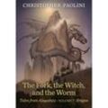 The Fork, the Witch, and the Worm - Eragon - Christopher Paolini, Gebunden