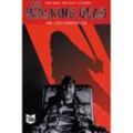 Dieses sorgenvolle Leben / The Walking Dead Bd.6 - Robert Kirkman, Cliff Rathburn, Kartoniert (TB)