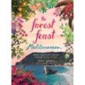 Forest Feast Mediterranean - Erin Gleeson, Gebunden