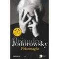 Psicomagia - Alejandro Jodorowsky, Taschenbuch