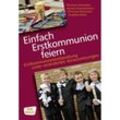 Einfach Erstkommunion feiern - Christian Hennecke, Martin Knöchelmann, Christine Petrowski, Kartoniert (TB)