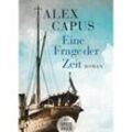 Eine Frage der Zeit - Alex Capus, Taschenbuch