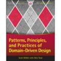 Patterns, Principles, and Practices of Domain-Driven Design - Scott Millett, Nick Tune, Kartoniert (TB)