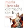 Maria Theresia - Elisabeth Badinter, Gebunden