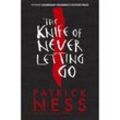 The Knife of Never Letting Go - Patrick Ness, Kartoniert (TB)