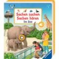 Sachen suchen, Sachen hören: Im Zoo - Frauke Nahrgang, Pappband