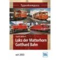 Loks der Matterhorn Gotthard Bahn - Cyrill Seifert, Kartoniert (TB)