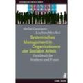 Systemisches Management in Organisationen der Sozialen Arbeit - Stefan Gesmann, Joachim Merchel, Kartoniert (TB)