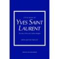 Little Book of Yves Saint Laurent - Emma Baxter-Wright, Gebunden