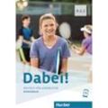 Dabei! - Deutsch für Jugendliche A2.2 - Arbeitsbuch - Gabriele Kopp, Josef Alberti, Siegfried Büttner, Kartoniert (TB)