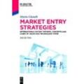 Market Entry Strategies - Mario Glowik, Kartoniert (TB)