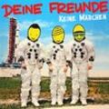 Keine Märchen - Deine Freunde. (CD)