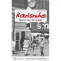 Geschichten und Anekdoten aus Karlsruhe - Wolfgang Wegner, Gebunden
