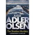 The Shadow Murders - Jussi Adler-Olsen, Kartoniert (TB)