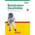 Entdecken und verstehen - Geschichtsbuch - Basistrainer Geschichte - Heft 4 - Josef Zißler, Carola Gruner-Basel, Doris Thammer, Geheftet