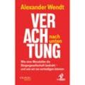 Verachtung nach unten - Alexander Wendt, Gebunden