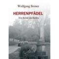 HERRENPFÄDEL - Wolfgang Breuer, Kartoniert (TB)