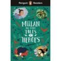 Penguin Readers Level 2: Mulan and Other Tales of Heroes (ELT Graded Reader) - Penguin Books, Kartoniert (TB)