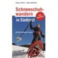 Sportler Schneeschuhwandern in Südtirol