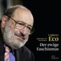 Der ewige Faschismus,2 Audio-CD - Umberto Eco (Hörbuch)