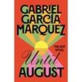 Until August - Gabriel Garcia Marquez, Gebunden