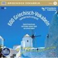 600 Griechisch-Vokabeln spielerisch erlernt; ..Tl.1,1 Audio-CD mit mp3-Download Code - Horst Florian (Hörbuch)