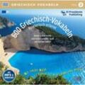 600 Griechisch-Vokabeln spielerisch erlernt; ..Tl.2,1 Audio-CD mit mp3-Download Code - Horst Florian (Hörbuch)