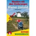 Wandern mit dem Kinderwagen Wiener Umland - Rosemarie Stöckl-Pexa, Kartoniert (TB)