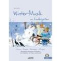 Winter-Musik im Kindergarten (inkl. Lieder-CD), m. 1 Audio-CD, 4 Teile - Karin Schuh, Gebunden