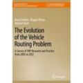 The Evolution of the Vehicle Routing Problem - Bruce Golden, Xingyin Wang, Edward Wasil, Kartoniert (TB)