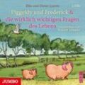 Piggeldy und Frederick & die wirklich wichtigen Fragen des Lebens,2 Audio-CDs - Elke Loewe, Dieter Loewe (Hörbuch)