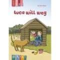 Luca will weg - Lesestufe 2 - Annette Weber, Kartoniert (TB)