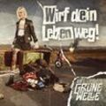 Wirf Dein Leben Weg (Gtf. Black Vinyl) - Die Grüne Welle. (LP)