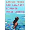 Der längste Sommer ihres Lebens - Amelie Fried, Gebunden