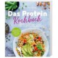 Das Protein-Kochbuch - Rose Marie Green, Kartoniert (TB)