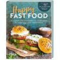 Happy Fast Food - Julia Bottar, Gebunden