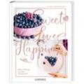 food with love: Sweet Love & Happiness - Manuela Herzfeld, Joëlle Herzfeld, Gebunden