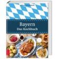 Bayern - Das Kochbuch - Alfons Schuhbeck, Gebunden