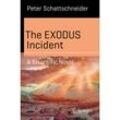 The EXODUS Incident - Peter Schattschneider, Kartoniert (TB)